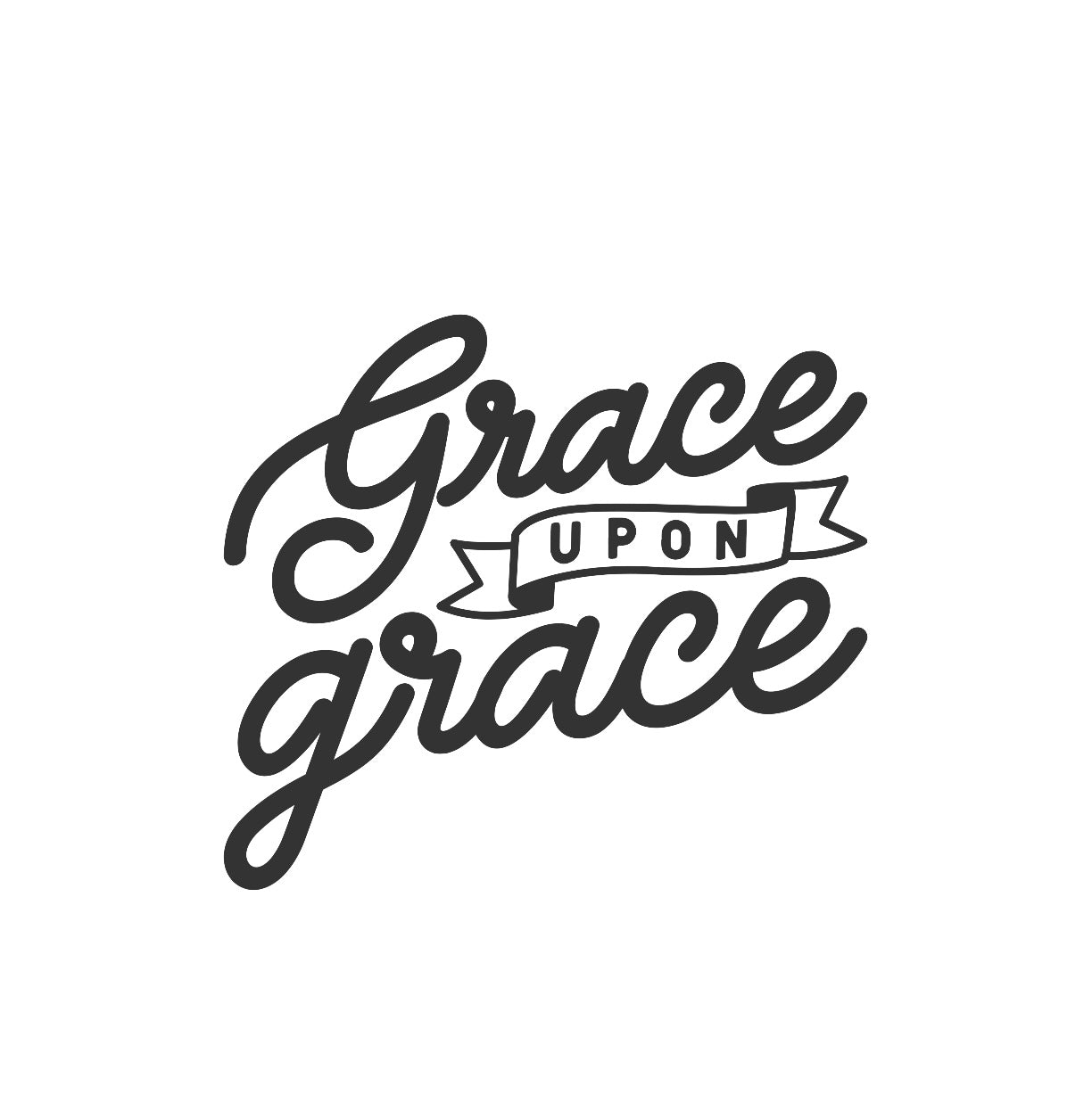 Grace upon Grace